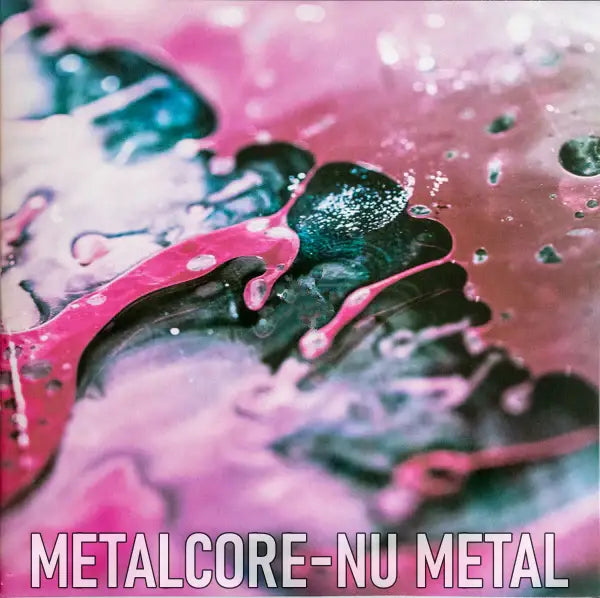 Metalcore Nu Metal