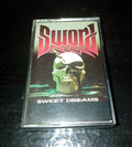 Sword - Sweet dreams Cassette