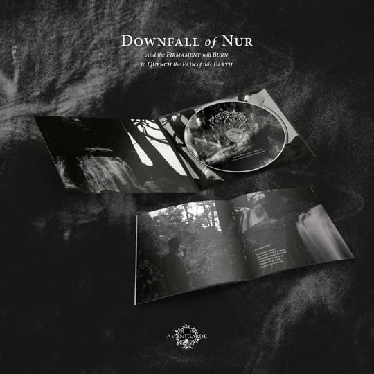 Downfall Of Nur – And The Firmament Will Burn To Quench The Pain Of This Earth CD