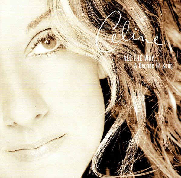 Celine ‎– All The Way... A Decade Of Song CD