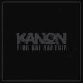 Κανών – Βίος Και Αλητεία CD
