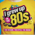 Various - I grew up in the 80s CD