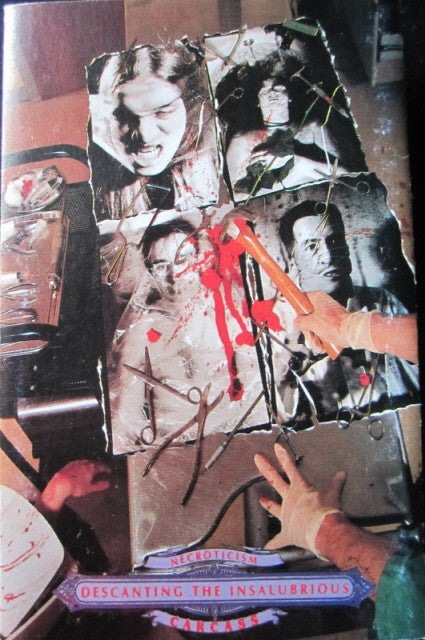 Carcass - Necroticism - Descanting The Insalubrious Cassette